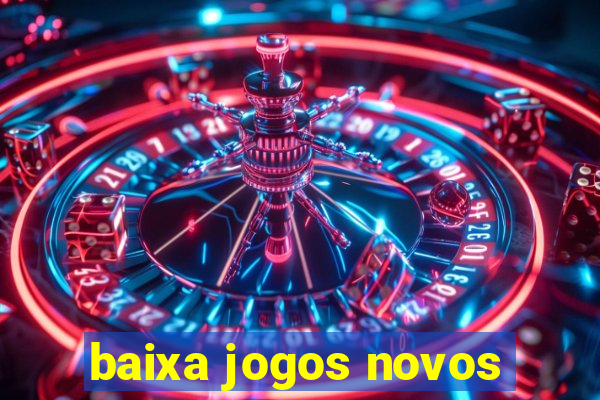 baixa jogos novos